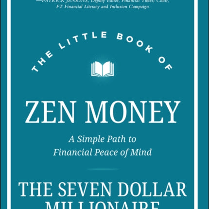 The Little Book of Zen Money: A Simple Path to Financial Peace of Mind