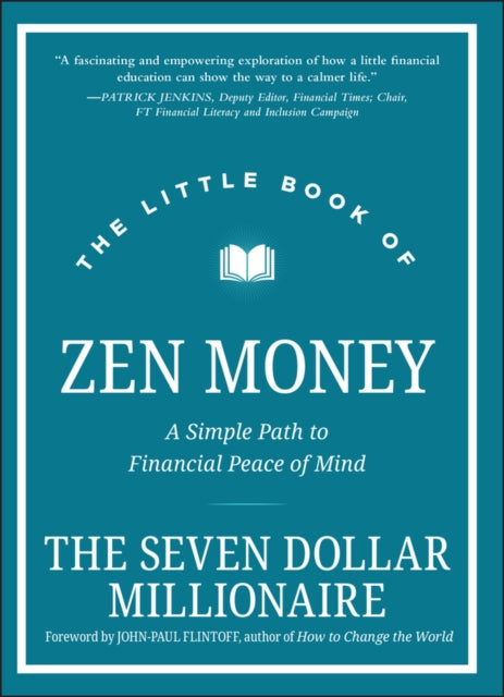 The Little Book of Zen Money: A Simple Path to Financial Peace of Mind