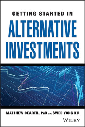 Getting Started in Alternative Investments