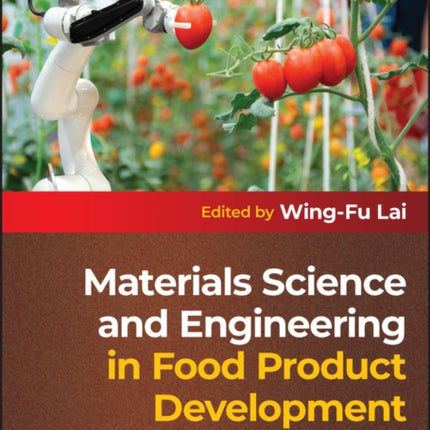 Materials Science and Engineering in Food Product