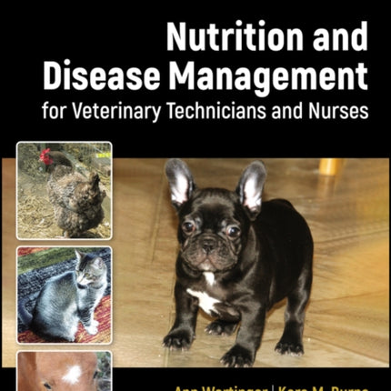 Nutrition and Disease Management for Veterinary Technicians and Nurses