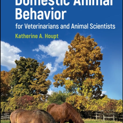 Domestic Animal Behavior for Veterinarians and