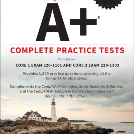 CompTIA A+ Complete Practice Tests: Core 1 Exam 220-1101 and Core 2 Exam 220-1102