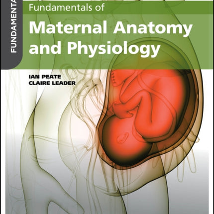 Fundamentals of Maternal Anatomy and Physiology