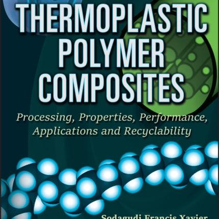 Thermoplastic Polymer Composites