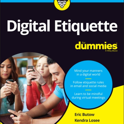 Digital Etiquette For Dummies