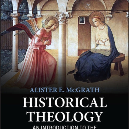 Historical Theology: An Introduction to the History of Christian Thought