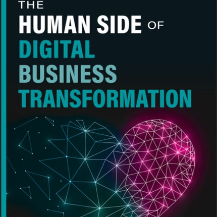 The Human Side of Digital Business Transformation