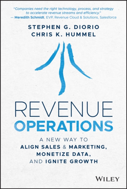 Revenue Operations: A New Way to Align Sales & Marketing, Monetize Data, and Ignite Growth