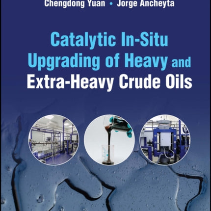 Catalytic InSitu Upgrading of Heavy and