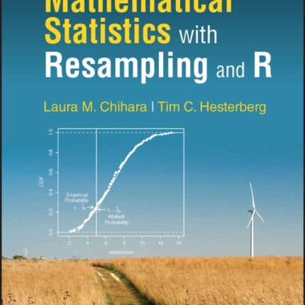 Mathematical Statistics with Resampling and R