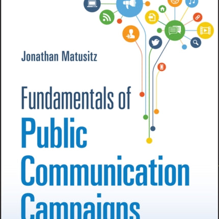 Fundamentals of Public Communication Campaigns