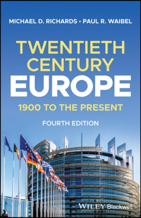 Twentieth-Century Europe: 1900 to the Present