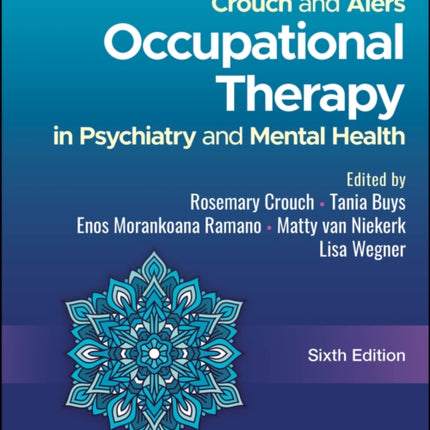 Crouch and Alers Occupational Therapy in Psychiatry and Mental Health