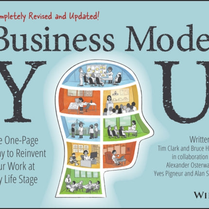 Business Model You: The One-Page Way to Reinvent Your Work at Any Life Stage