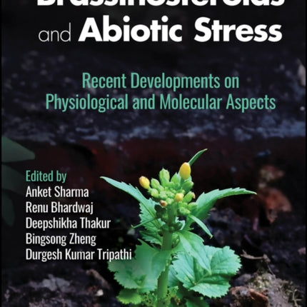 Brassinosteroids and Abiotic Stress