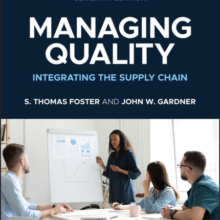 Managing Quality: Integrating the Supply Chain