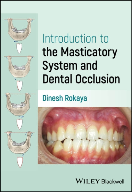 Introduction to the Masticatory System and Dental