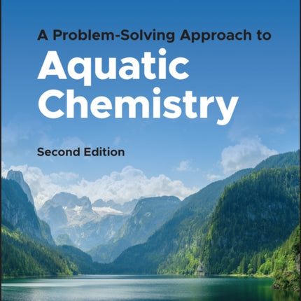 A Problem-Solving Approach to Aquatic Chemistry