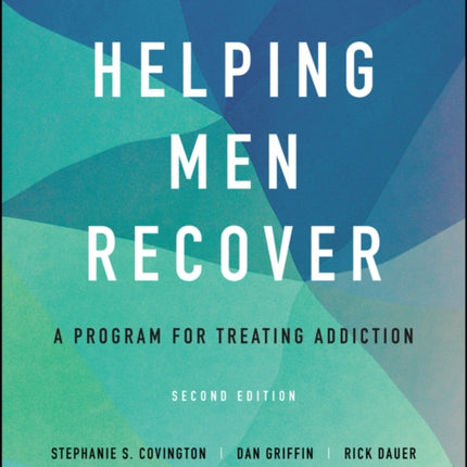 Helping Men Recover: A Program for Treating Addiction, Workbook