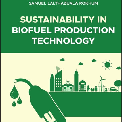Sustainability in Biofuel Production Technology
