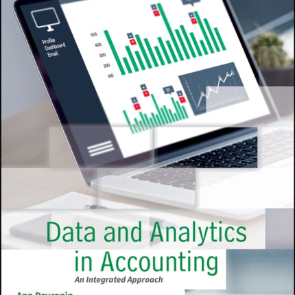 Data and Analytics in Accounting: An Integrated Approach, International Adaptation