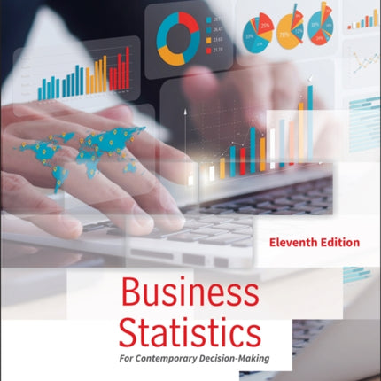 Business Statistics: For Contemporary Decision Making, International Adaptation