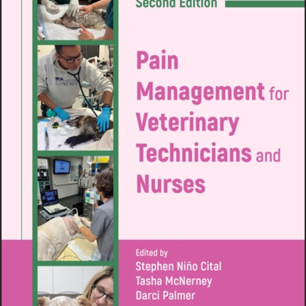 Pain Management for Veterinary Technicians and