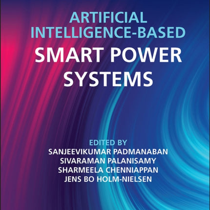 Artificial Intelligencebased Smart Power Systems