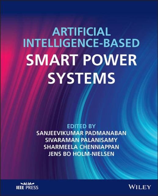 Artificial Intelligencebased Smart Power Systems