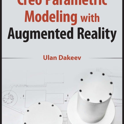 Creo Parametric Modeling with Augmented Reality