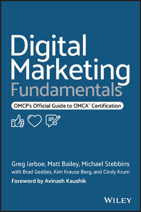 Digital Marketing Fundamentals: OMCP's Official Guide to OMCA Certification