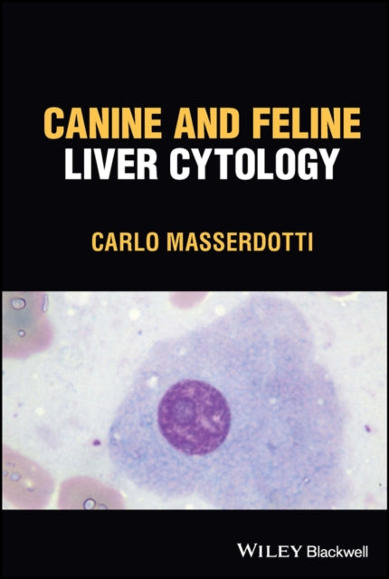 Canine and Feline Liver Cytology