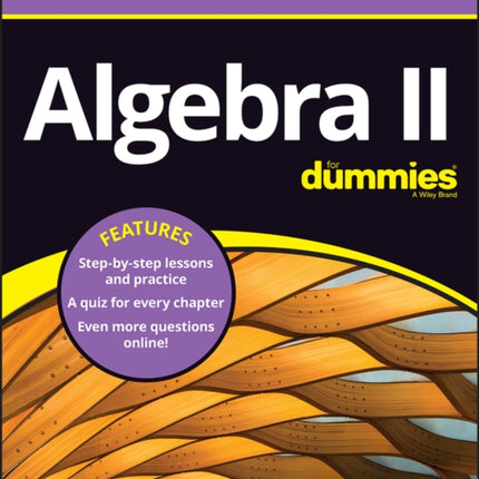 Algebra II All-in-One For Dummies