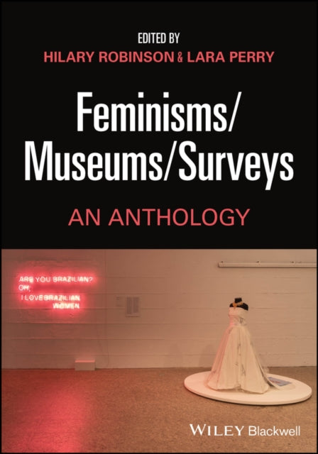 FeminismsMuseumsSurveys An Anthology