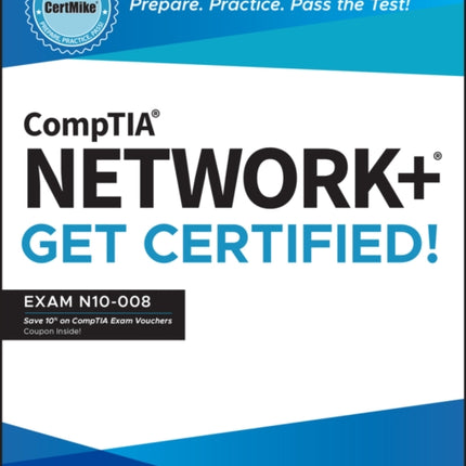 CompTIA Network+ CertMike: Prepare. Practice. Pass the Test! Get Certified!: Exam N10-008