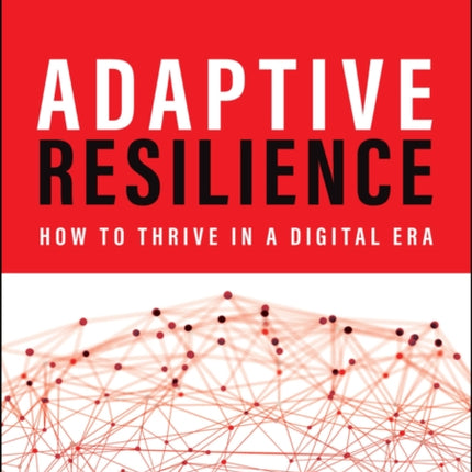 Adaptive Resilience