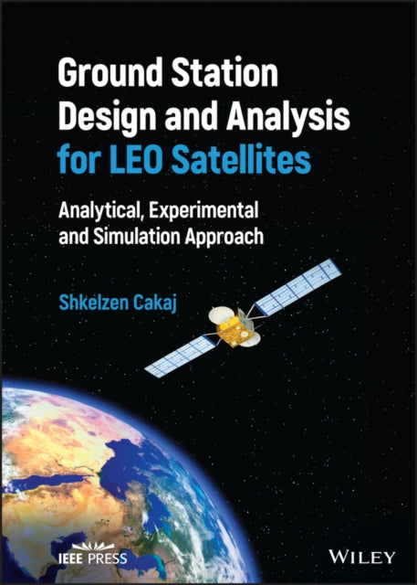 Ground Station Design and Analysis for LEO