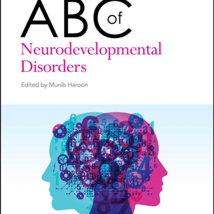 ABC of Neurodevelopmental Disorders