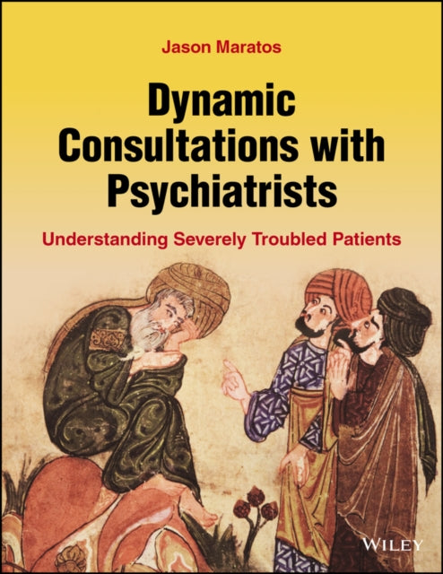 Dynamic Consultations with Psychiatrists: Understanding Severely Troubled Patients