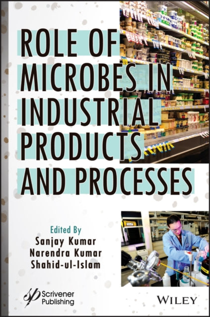 Role of Microbes in Industrial Products and