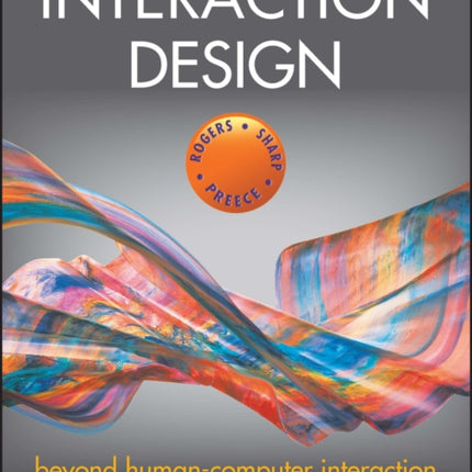 Interaction Design: Beyond Human-Computer Interaction