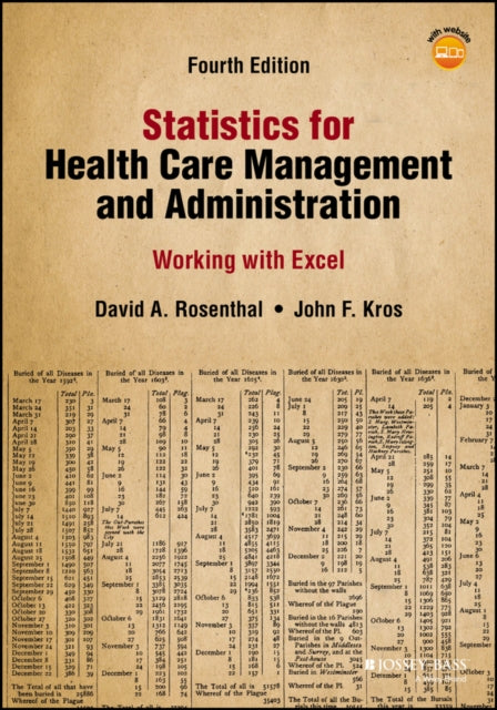 Statistics for Health Care Management and Administration: Working with Excel