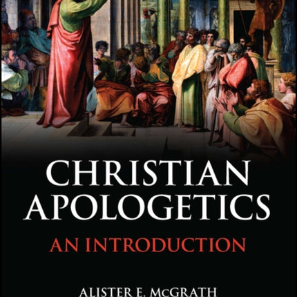 Christian Apologetics: An Introduction