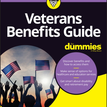 Veterans Benefits Guide For Dummies