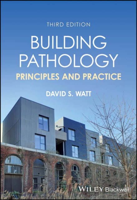 Building Pathology Principles and Practice