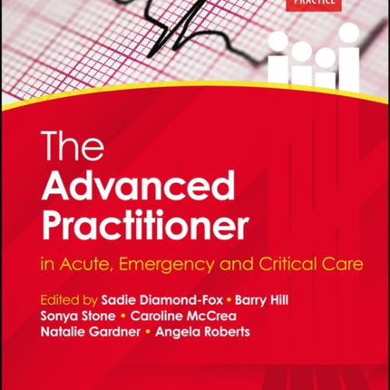 The Advanced Practitioner in Acute, Emergency and Critical Care