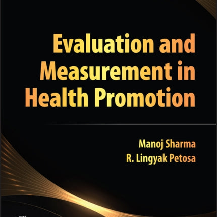 Evaluation and Measurement in Health Promotion