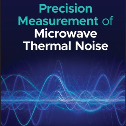 Precision Measurement of Microwave Thermal Noise