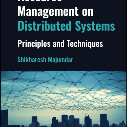 Resource Management on Distributed Systems